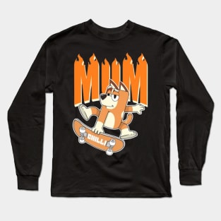 mum bluey Long Sleeve T-Shirt